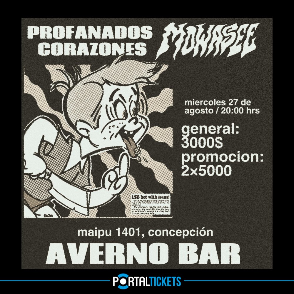 Flyer PROFANADOS CORAZONES + MOWASEE EN AVERNO BAR, CONCEPCIÓN