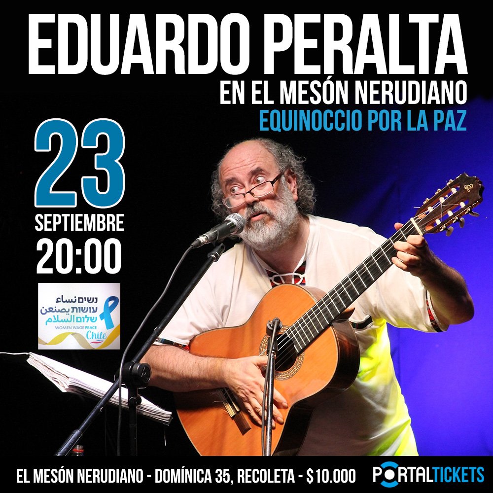 Flyer EDUARDO PERALTA: EQUINOCCIO POR LA PAZ EN EL MESÓN NERUDIANO