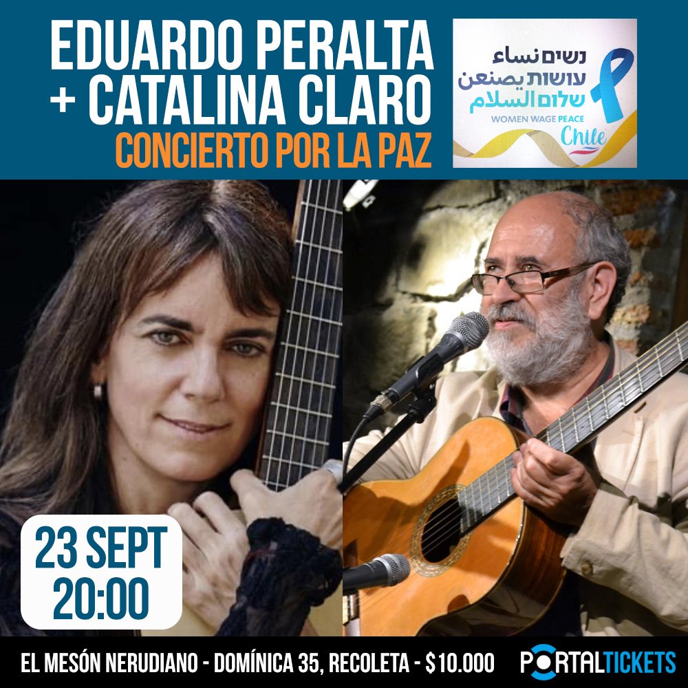 Flyer EDUARDO PERALTA + CATALINA CLARO: CONCIERTO POR LA PAZ EN EL MESÓN NERUDIANO