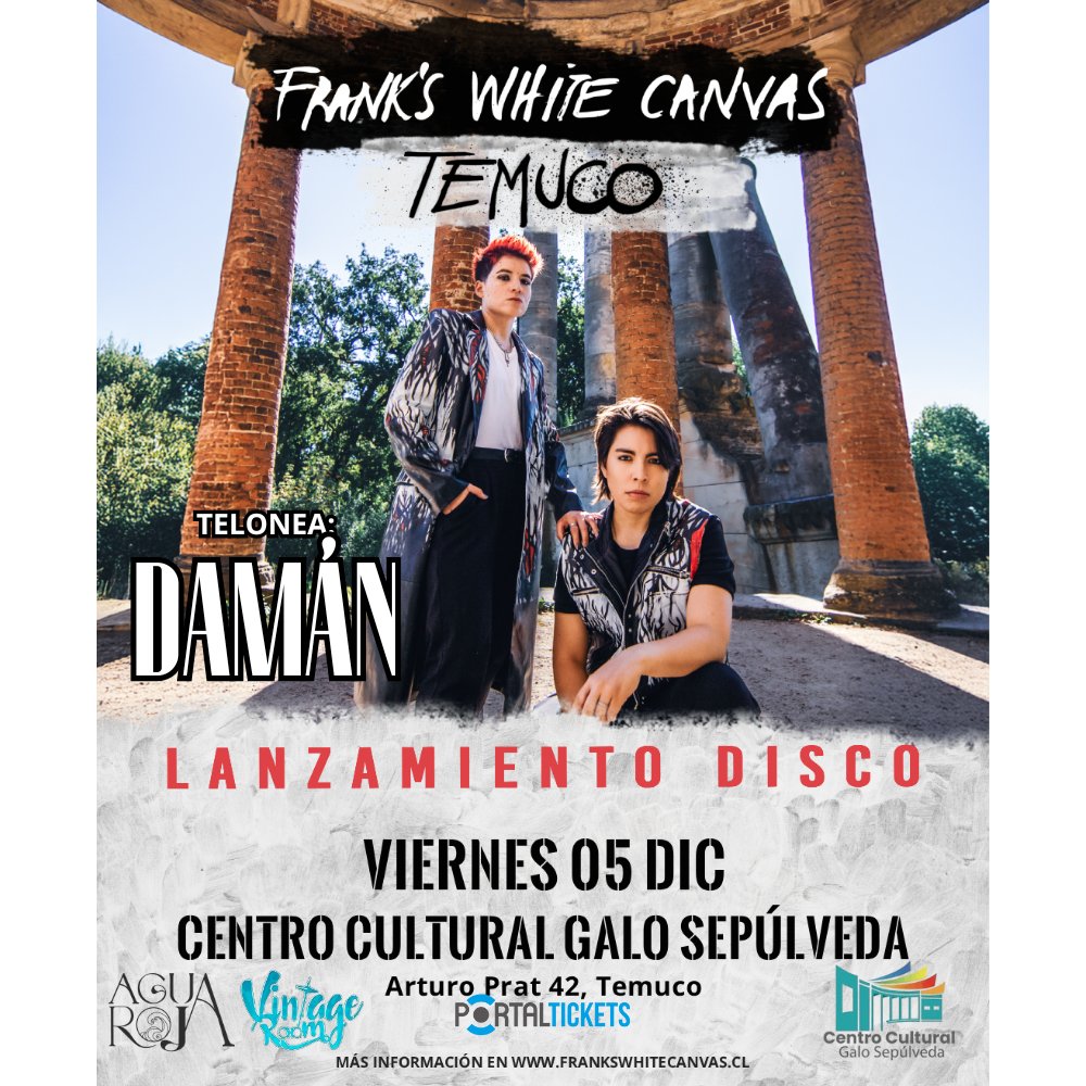 Flyer FRANK'S WHITE CANVAS EN C.C. GALO SEPÚLVEDA, TEMUCO