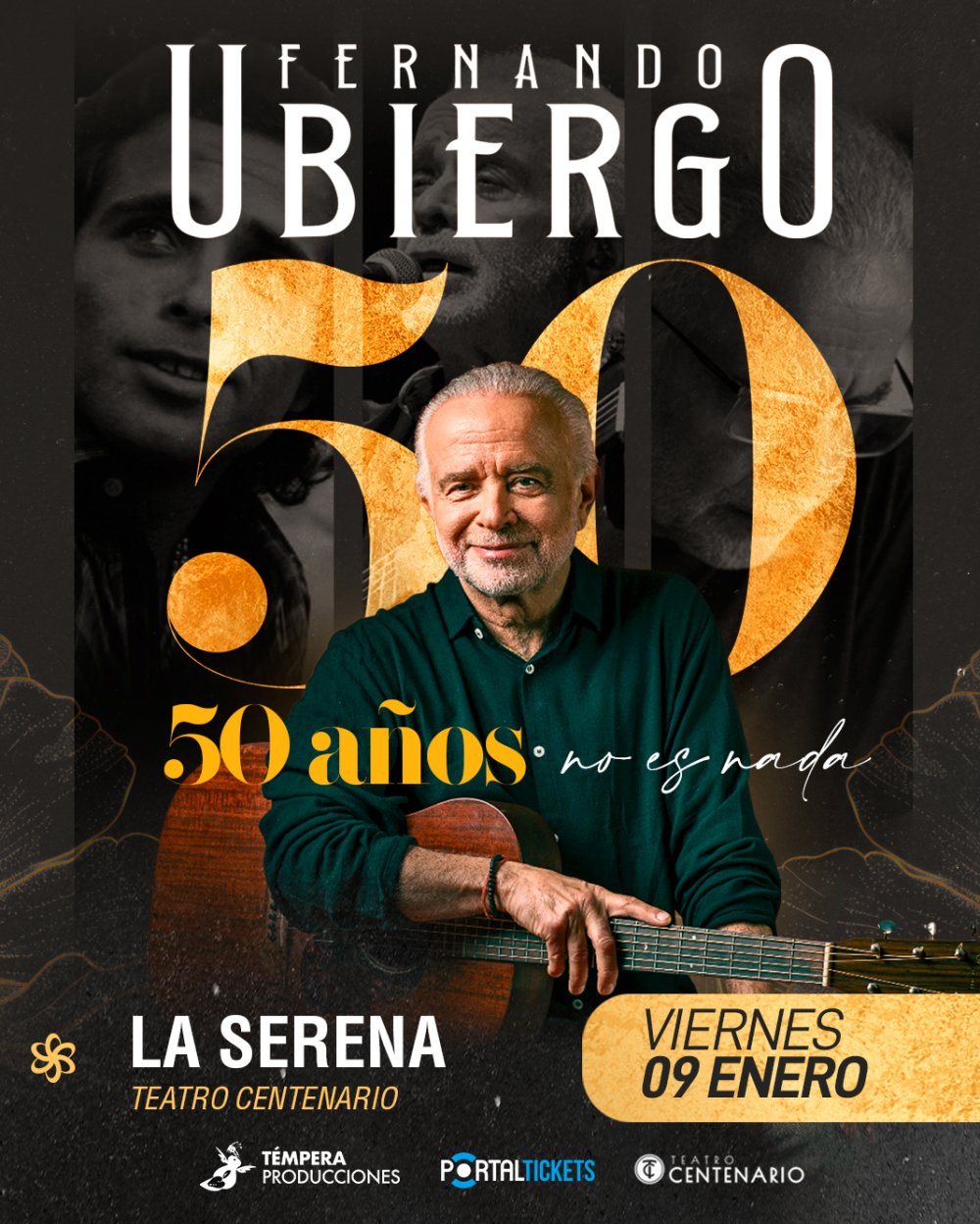 Flyer FERNANDO UBIERGO: 50 AÑOS NO ES NADA EN LA SERENA