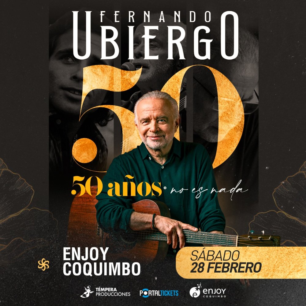 Flyer FERNANDO UBIERGO: 50 AÑOS NO ES NADA EN ENJOY COQUIMBO