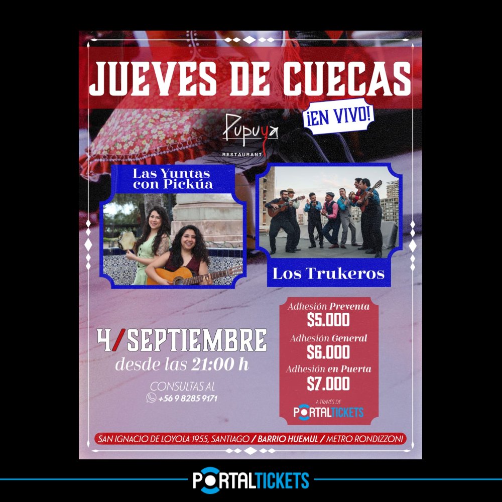 Flyer LAS YUNTAS Y PICKÚA + LOS TRUKEROS EN PUPUYA RESTAURANT