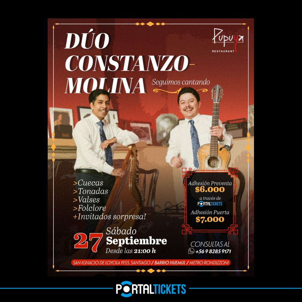 Flyer Evento DÚO CONSTANZO - MOLINA - SEGUIMOS CANTANDO + INVITADOS SORPRESA EN PUPUYA RESTAURANT