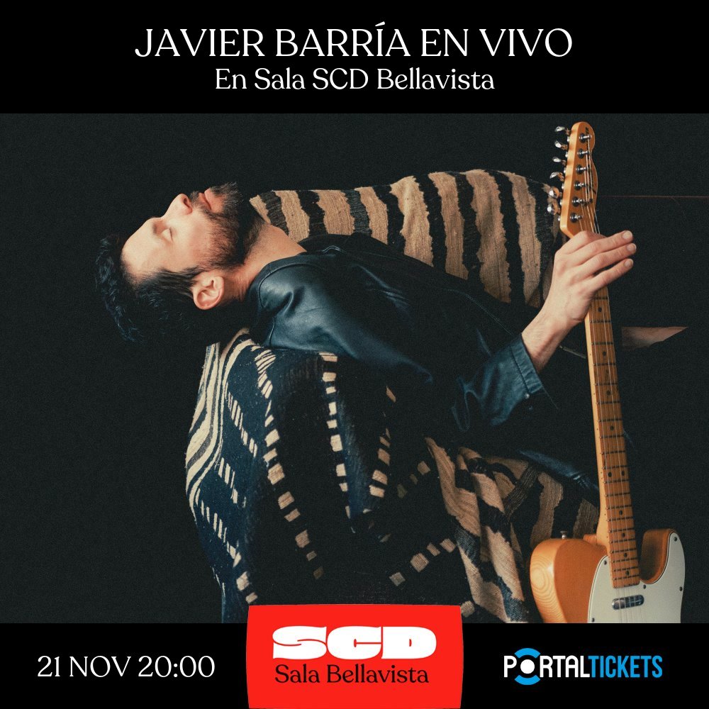 Flyer JAVIER BARRÍA EN VIVO - CICLO HERENCIA PULSAR EN SALA SCD BELLAVISTA