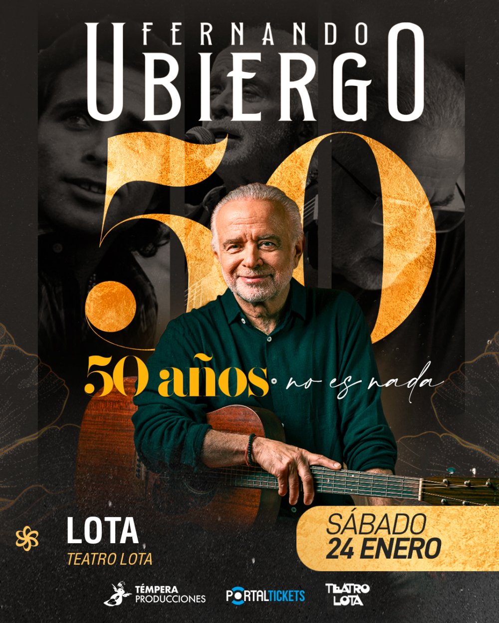 Flyer FERNANDO UBIERGO: 50 AÑOS NO ES NADA EN LOTA