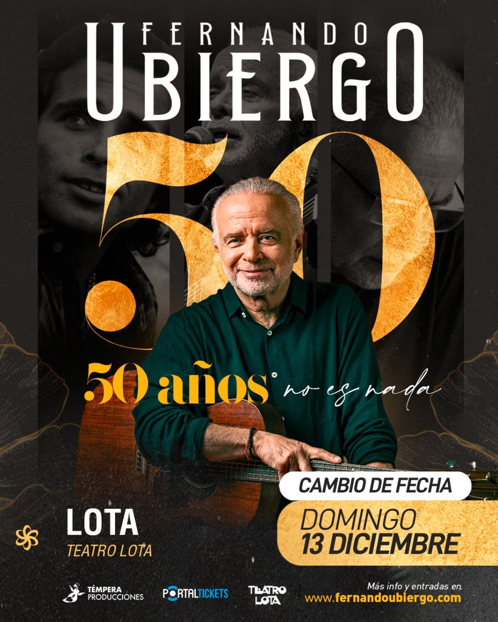 Flyer FERNANDO UBIERGO: 50 AÑOS NO ES NADA EN LOTA
