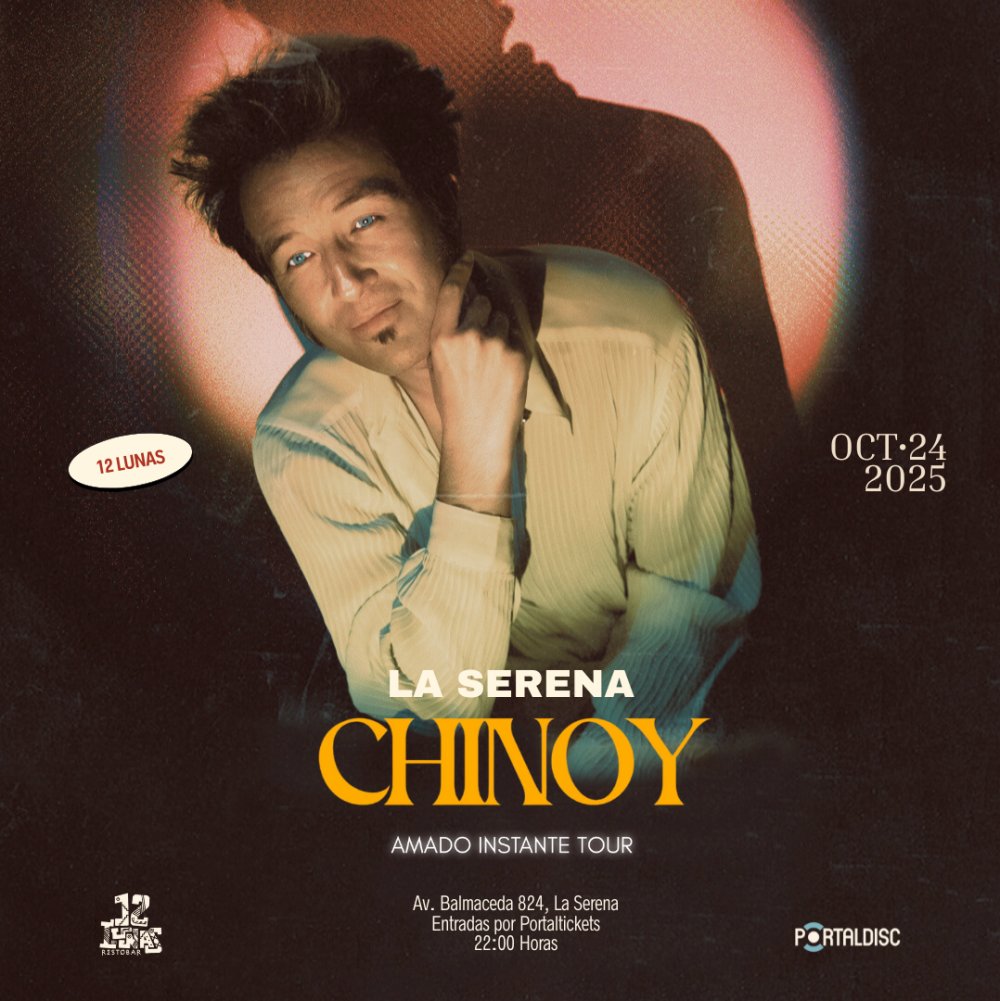Flyer Evento CHINOY EN 12 LUNAS, LA SERENA