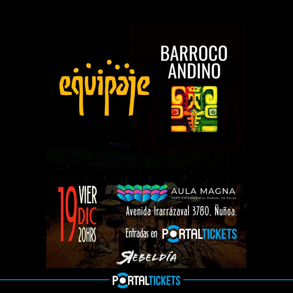 Flyer EQUIPAJE + BARROCO ANDINO EN LICEO MANUEL DE SALAS