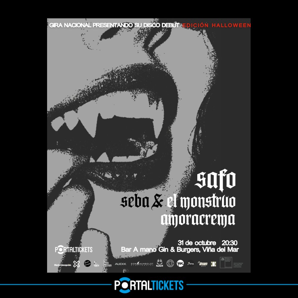Flyer Evento GIRA NACIONAL SAFO CON SEBA & EL MONSTRUO + AMORACREMA EN VIÑA DEL MAR