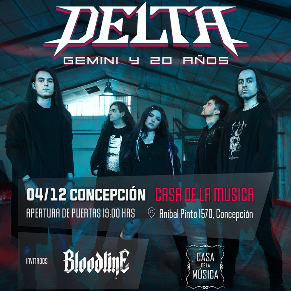 Flyer DELTA - GIRA GEMINI Y LOS 20 AÑOS EN CASA DE LA MÚSICA, CONCEPCIÓN