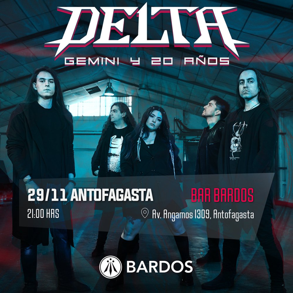 Flyer DELTA - GIRA GEMINI Y LOS 20 AÑOS EN BARDOS, ANTOFAGASTA