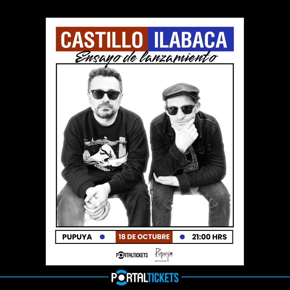 Flyer Evento CASTILLO + ILABACA EN PUPUYA RESTAURANT