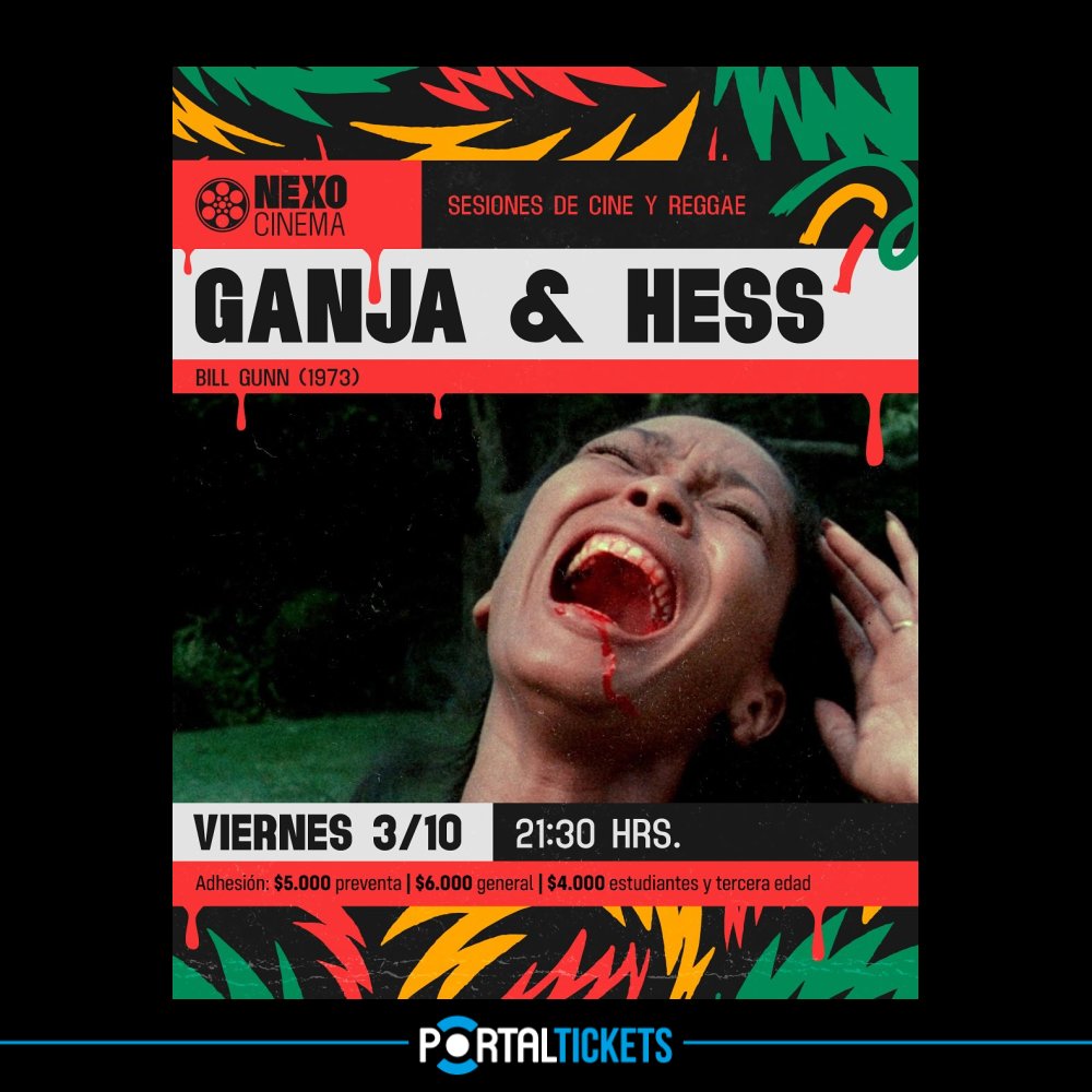 Flyer Evento SESIONES DE CINE Y REGGAE: GANJA Y HESS EN NEXO CINEMA