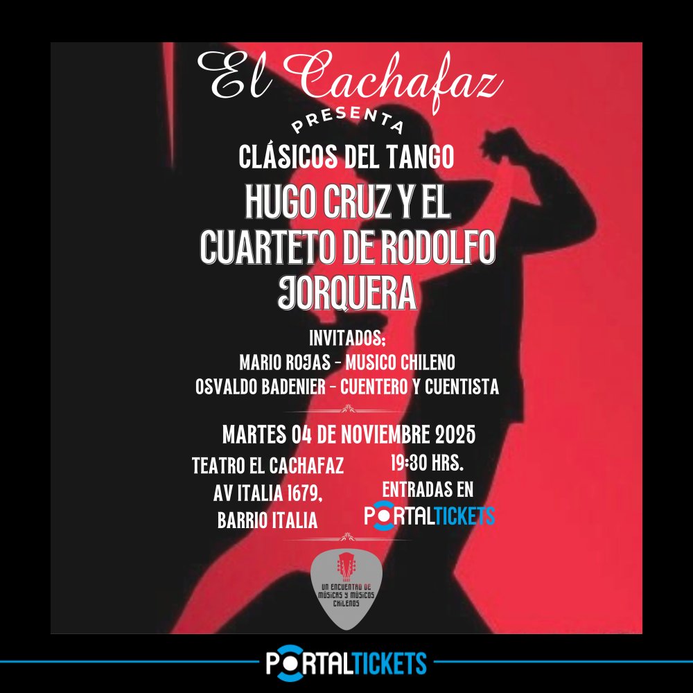 Flyer CLÁSICOS DEL TANGO: HUGO CRUZ Y EL CUARTETO DE RODOLFO JORQUERA EN EL CACHAFAZ