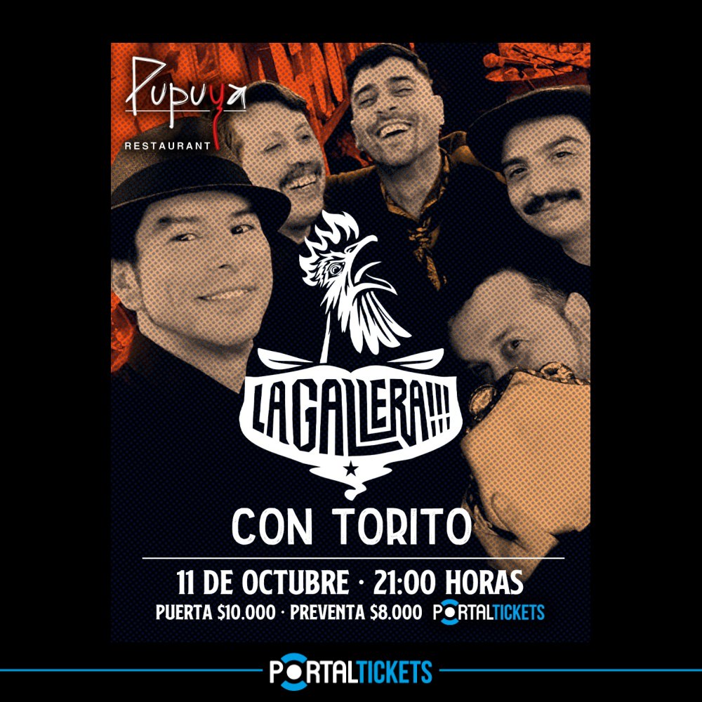 Flyer Evento LA GALLERA + TORITO ALFARO EN PUPUYA RESTAURANT