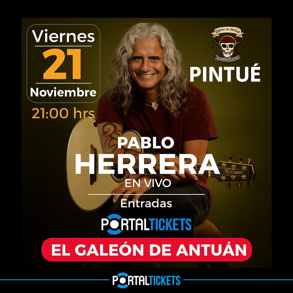 Flyer PABLO HERRERA EN GALEON DE ANTUAN, LAGUNA DE ACULEO, PINTUE