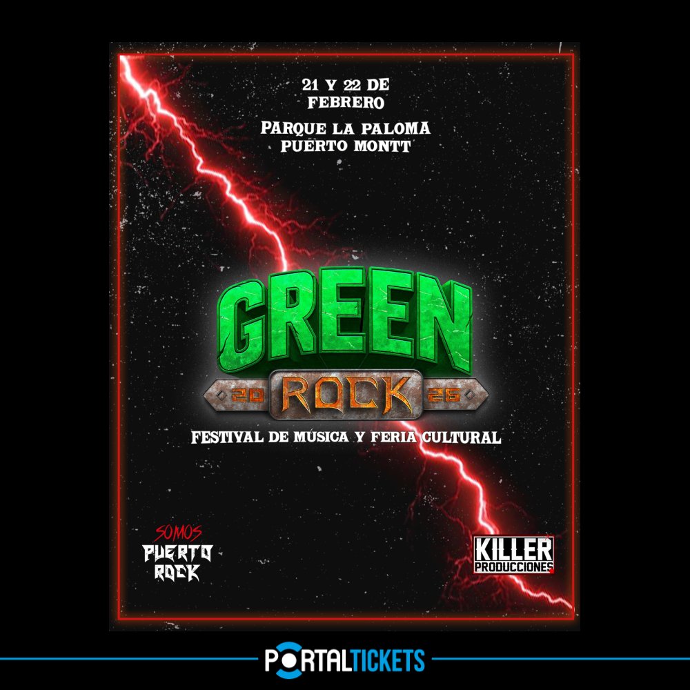 Flyer Evento GREEN ROCK 2026 EN PARQUE LA PALOMA, PUERTO MONTT