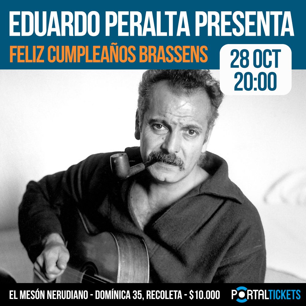 Flyer EDUARDO PERALTA FELIZ CUMPLEAÑOS BRASSENS EN EL MESÓN NERUDIANO