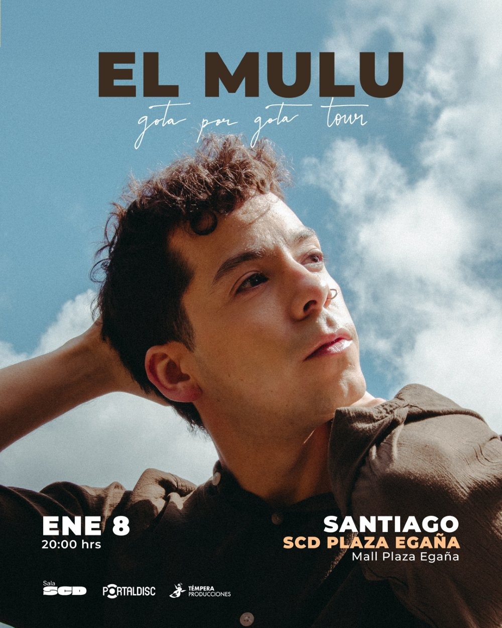 Flyer EL MULU EN SANTIAGO - GOTA POR GOTA TOUR EN SALA SCD EGAÑA