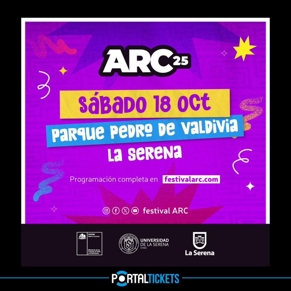 Flyer Evento FESTIVAL ARC 2025 EN LA SERENA (DÍA 1 - 18 OCTUBRE)