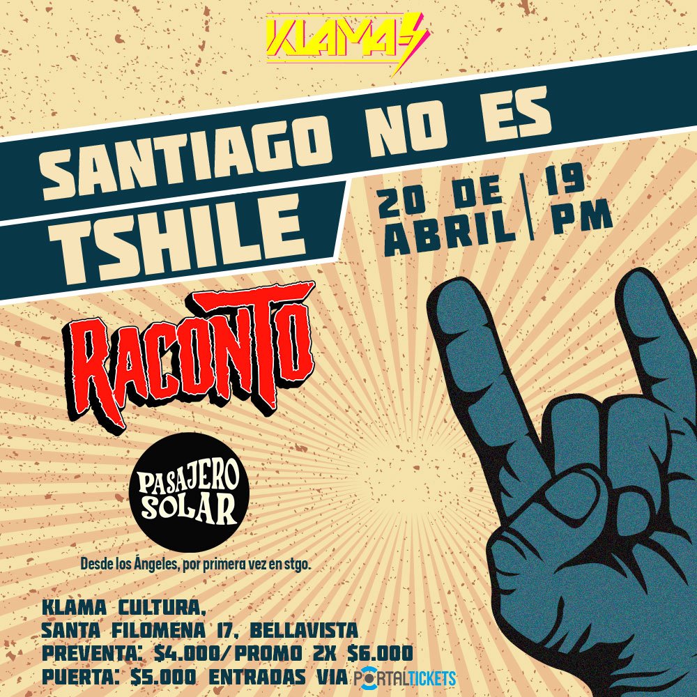 Flyer STGO NO ES TSHILE: RACONTO + PASAJERO SOLAR EN VIVO EN ⚡️KLAMA