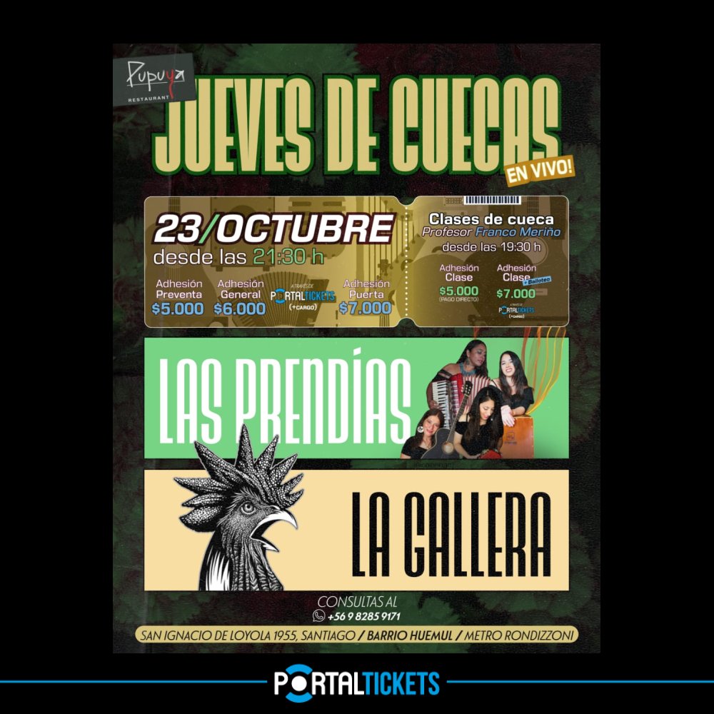 Flyer LAS PRENDÍAS + LA GALLERA EN PUPUYA RESTAURANT