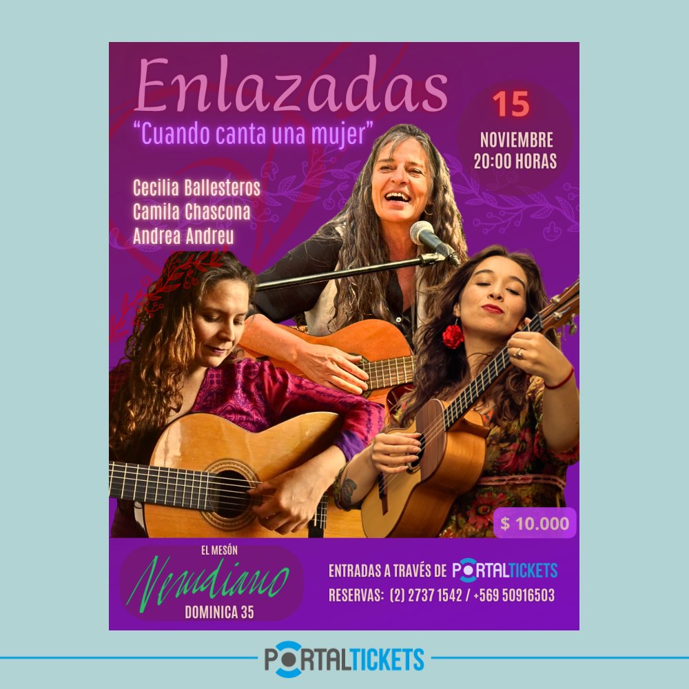 Flyer ENLAZADAS: CUANDO CANTA UNA MUJER EN EL MESÓN NERUDIANO