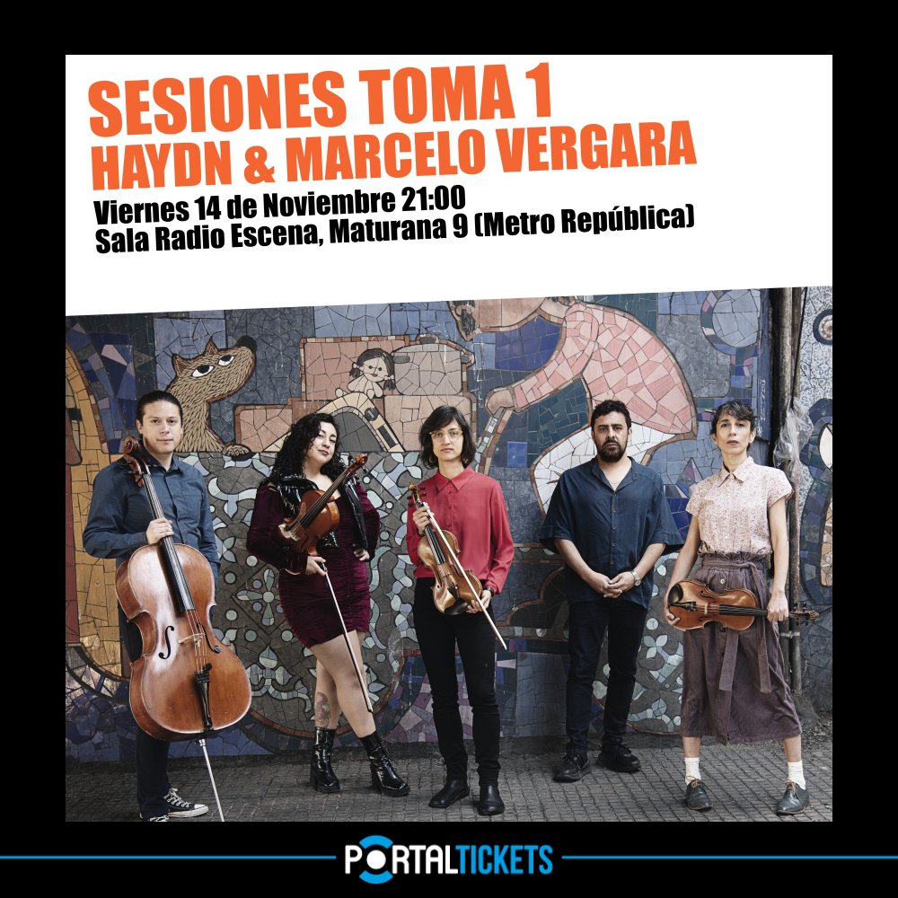Flyer SESIONES TOMA 1: HAYDN + MARCELO VERGARA EN SALA RADIOESCENA