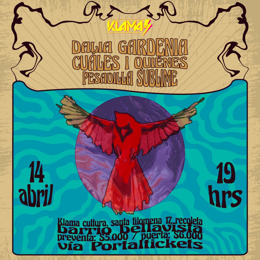 Flyer Evento DALIA GARDENIA + CUALES I QUIENES + PESADILLA SUBLIME ⚡️KLAMA
