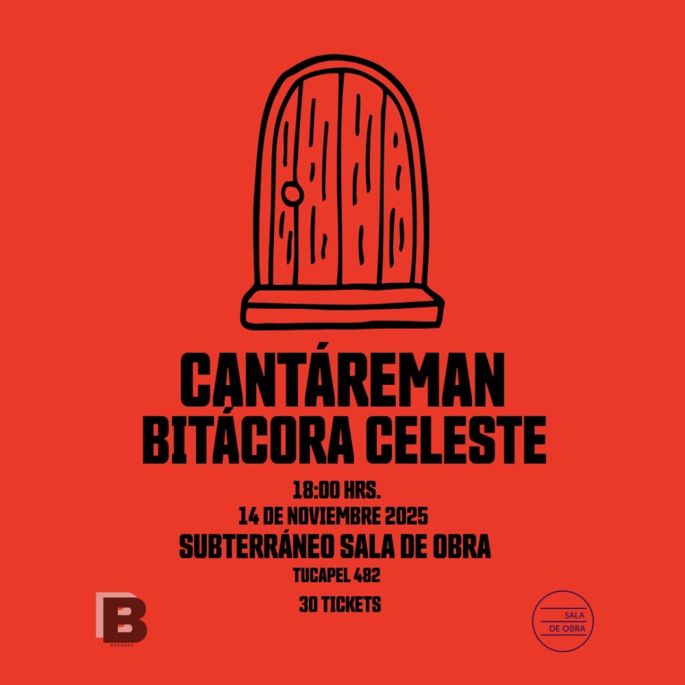 Flyer CANTÁREMAN + BITÁCORA CELESTE EN SUBTERRANEO DE SALA DE OBRA, CONCEPCIÓN