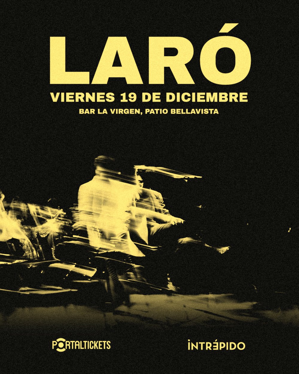 Flyer LARÓ DESPIDE EL AÑO DESDE BAR LA VIRGEN, PATIO BELLAVISTA