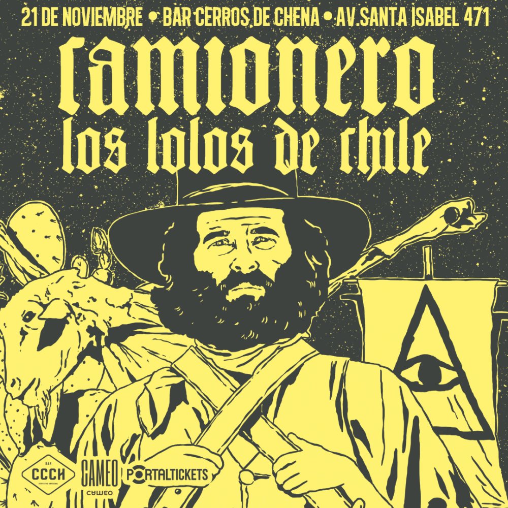 Flyer CAMIONERO + LOS LOLOS DE CHILE EN CCCH- GIRA CAMIONERO CHILE 2025