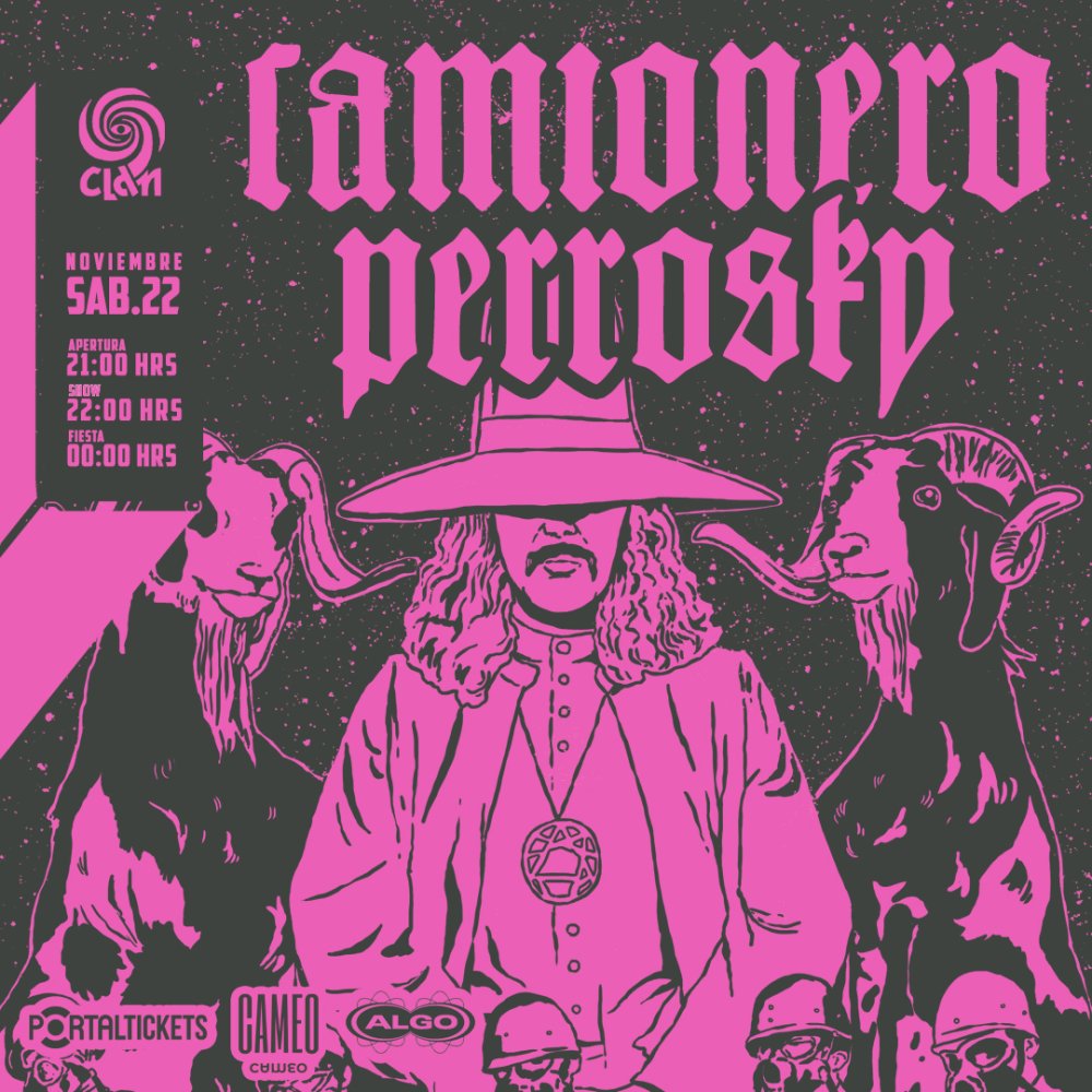 Flyer CLAN PRESENTA: ANIVERSARIO 25 AÑOS EL CLAN: CAMIONERO + PERROSKY - DÚOS A PURA SANGRE