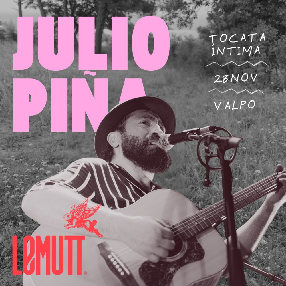 Flyer JULIO PIÑA: TOCATA ÍNTIMA EN LEMUTT BAR, VALPARAÍSO