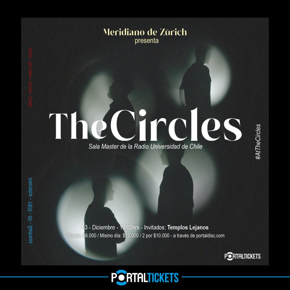 Flyer MERIDIANO DE ZURICH PRESENTA THE CIRCLES EN SALA MASTER