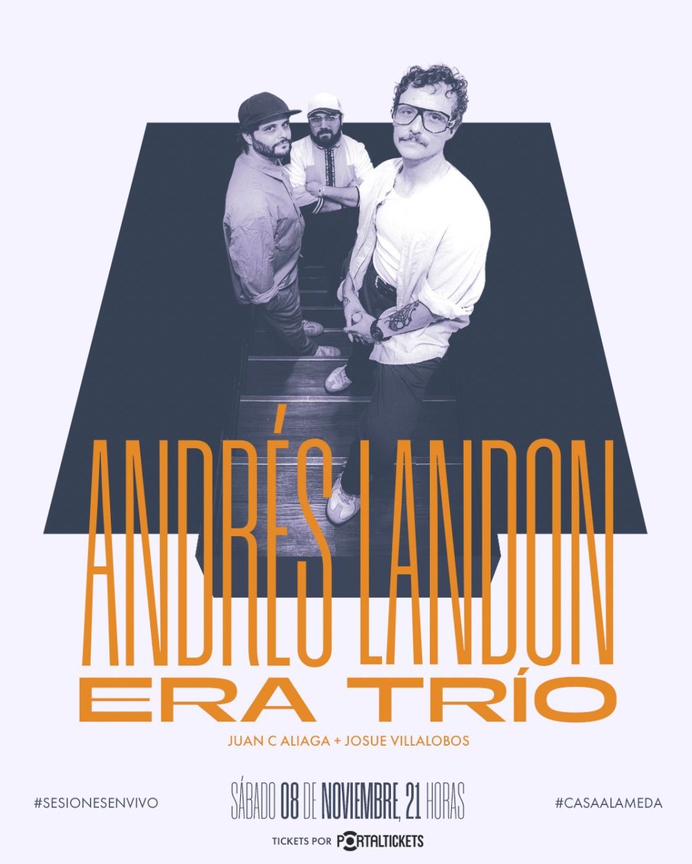 Flyer Evento ANDRES LANDON ERA TRIO EN CASA ALAMEDA, TALCA