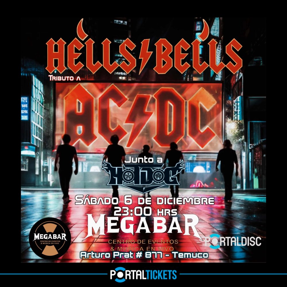 Flyer HELLS BELLS EN MEGABAR, TEMUCO