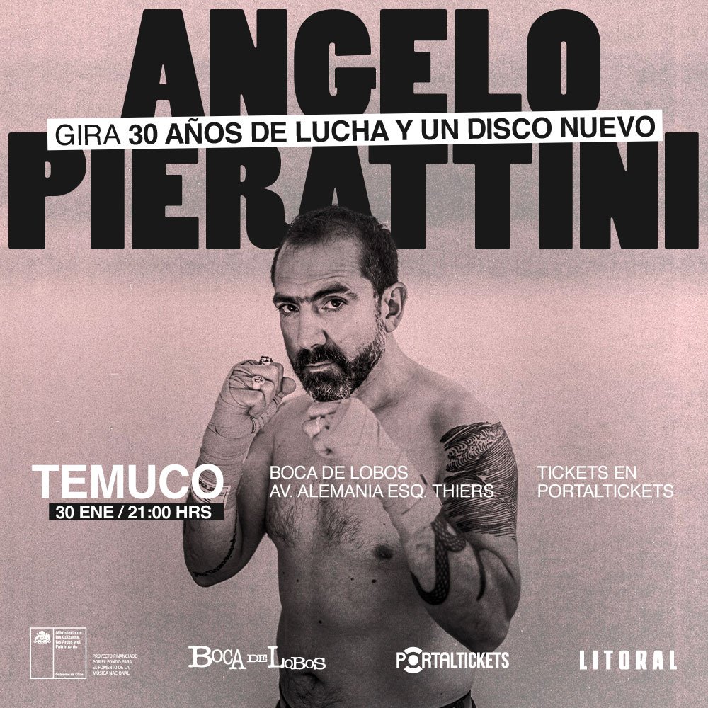 Flyer ANGELO PIERATTINI [GIRA] EN BOCA DE LOBOS, TEMUCO