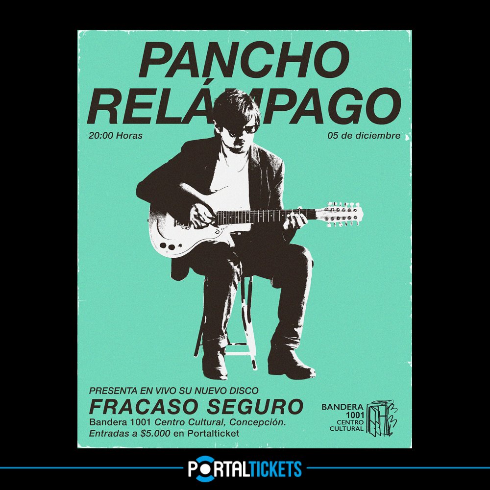Flyer PANCHO RELÁMPAGO EN BANDERA 1001, CONCEPCIÓN