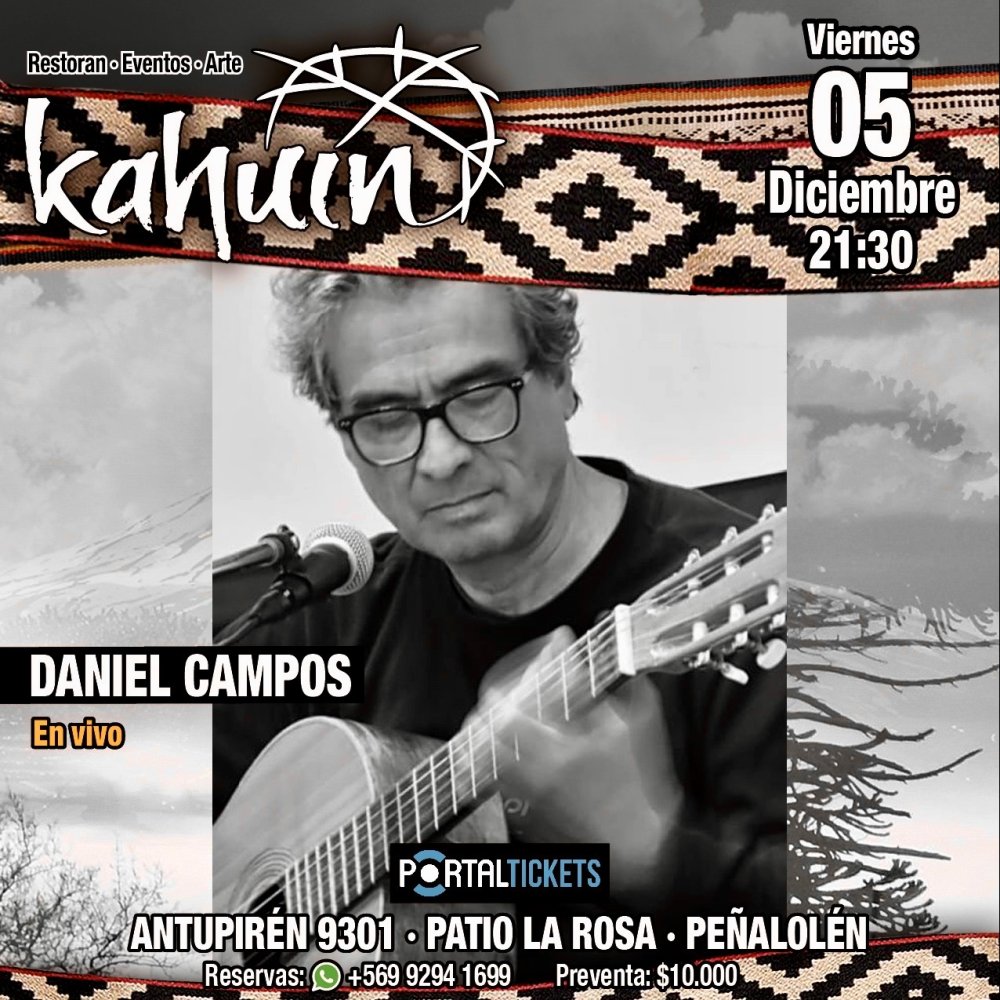 Flyer Evento KAHUIN PRESENTA: DANIEL CAMPOS EN VIVO