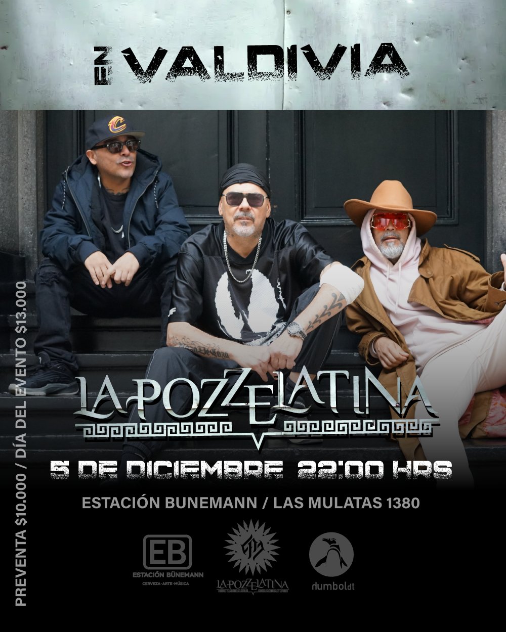 Flyer Evento LA POZZE LATINA PRESENTA ESTACION BUNEMANN EN VALDIVIA