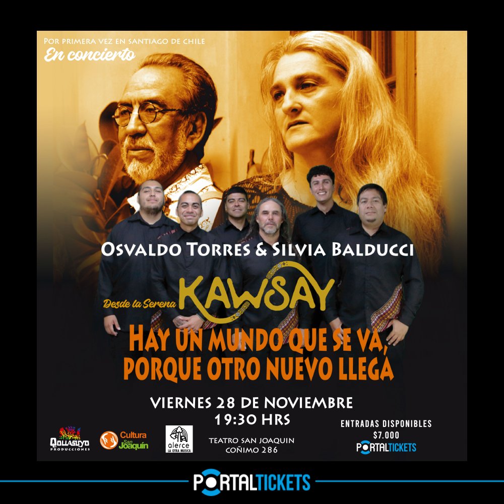 Flyer CONCIERTO HAY UN MUNDO QUE SE VA, PORQUE OTRO NUEVO LLEGA EN EL TEATRO SAN JOAQUIN