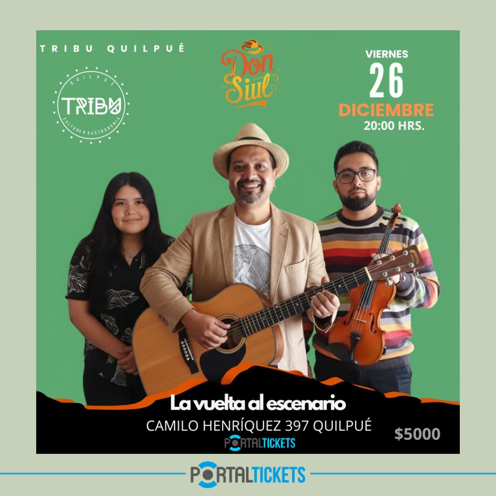 Flyer DON SIUL EN CONCIERTO ÍNTIMO: EL REENCUENTRO EN TRIBU, QUILPUÉ