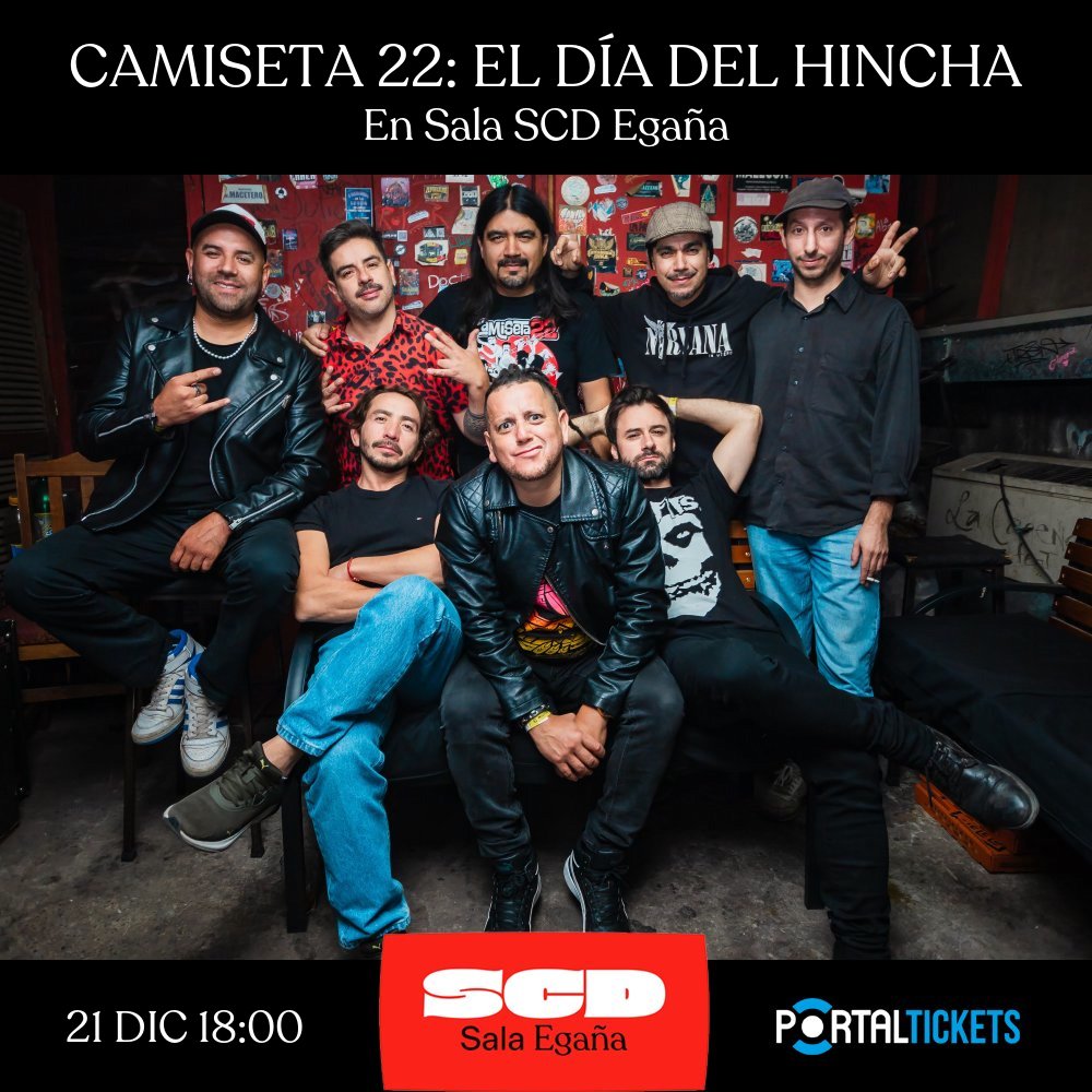 Flyer CAMISETA 22: EL DÍA DEL HINCHA EN SALA SCD EGAÑA