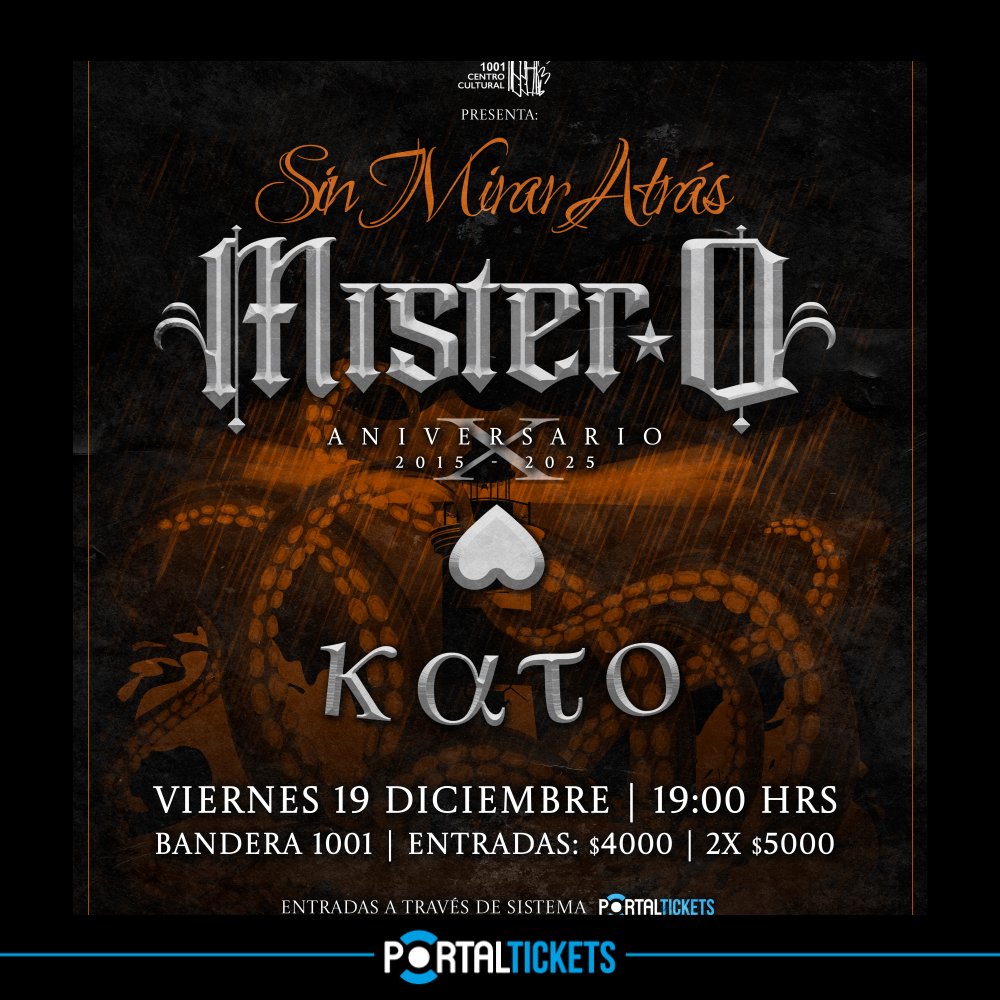 Flyer SIN MIRAR ATRAS: MISTER O EN BANDERA 1001, CONCEPCIÓN