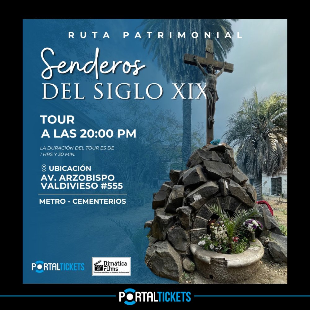 Flyer TOUR PATRIMONIAL EN EL CEMENTERIO CATOLICO - SENDEROS DEL SIGLO XIX – VIERNES 26 DE DICIEMBRE 20:30 HORAS