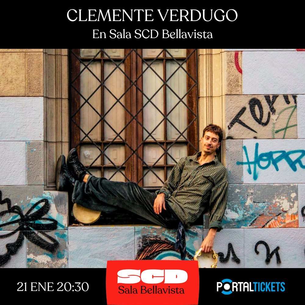 Flyer CLEMENTE VERDUGO: EL SUR ESTÁ ARRIBA EN SALA SCD BELLAVISTA