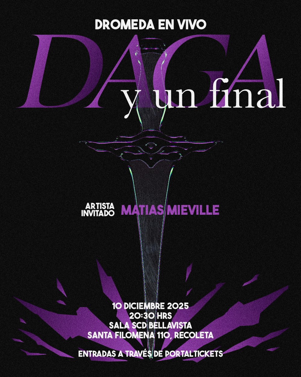 Flyer DROMEDA EN VIVO: “DAGA Y UN FINAL” + ARTISTA INVITADO: MATÍAS MIEVILLE EN SALA SCD BELLAVISTA