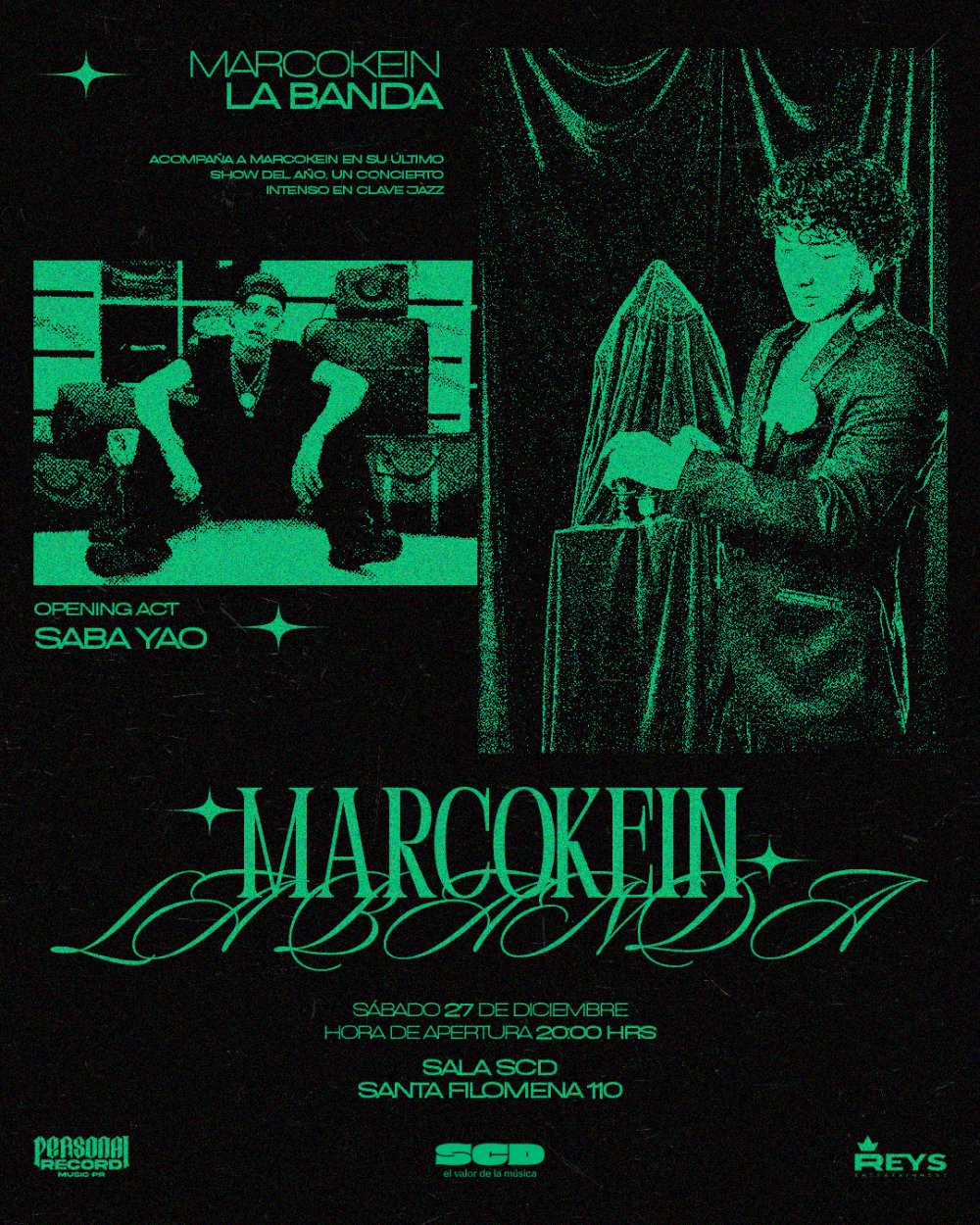 Flyer MARCOKEIN LA BANDA: LOS ÚLTIMOS SERÁN PRIMEROS EN SALA SCD BELLAVISTA